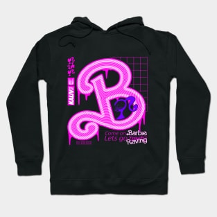 come on barbie Hoodie